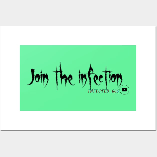 join the infection Wall Art by infichor